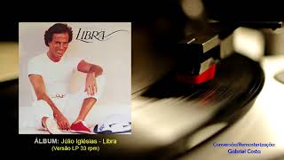 Júlio Iglésias - Ni Tu Gato Gris, Ni Tu Perro Fiel (Faixa 9/10)