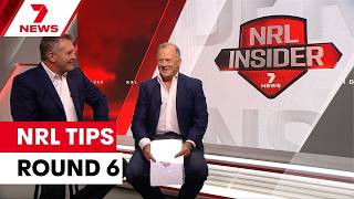 Webby and Gilly NRL Tips Round Six | 7NEWS