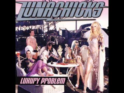 Lunachicks - Luxury Problem (Full Album)