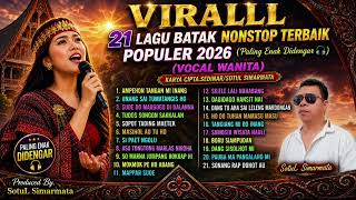 Download lagu VIRAL!! 21 LAGU BATAK TERBAIK 2026/ NONSTOP VOCAL WANITA Cipt.Sedinar Sotul Simarmata mp3