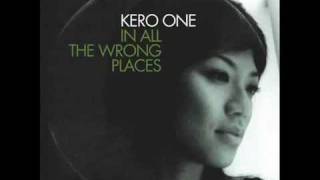 Kero One - In All the Wrong Places