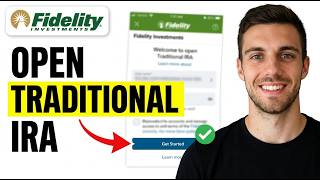 HOW TO OPEN TRADITIONAL IRA ON FIDELITY (BEGINNER GUIDE)