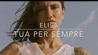 Elisa - Tua Per Sempre