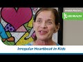 Irregular Heartbeat in Kids