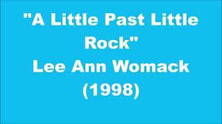 Lee Ann Womack: A Little Past Little Rock (1998)