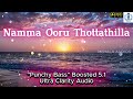 நம்ம ஊரு தோட்டத்தில Namma Ooru Thottathila Bass Boosted 5 1 Dolby 
