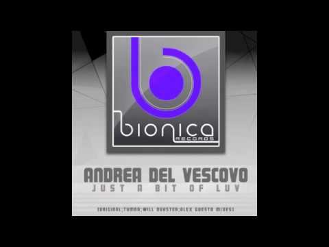 Andrea del Vescovo - Just A Bit Of Luv (Tumba Mix)