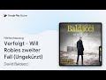„Verfolgt - Will Robies zweiter Fall…“ von David Baldacci · Hörbuchauszug