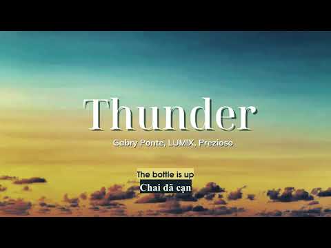 Vietsub | Thunder 1 Hour - Gabry Ponte, LUM!X, Prezioso | Lyrics Video