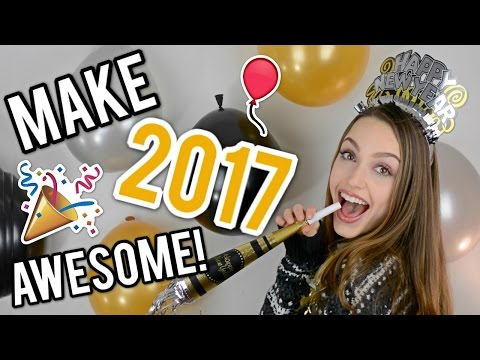 10 Ways To Make 2017 The Best Year Ever!