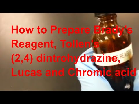 How to prepare Brady's Reagent (2,4)-dinitrohydrazine, Tollen' s Reagent, Lucas Reagent & Chromic ac