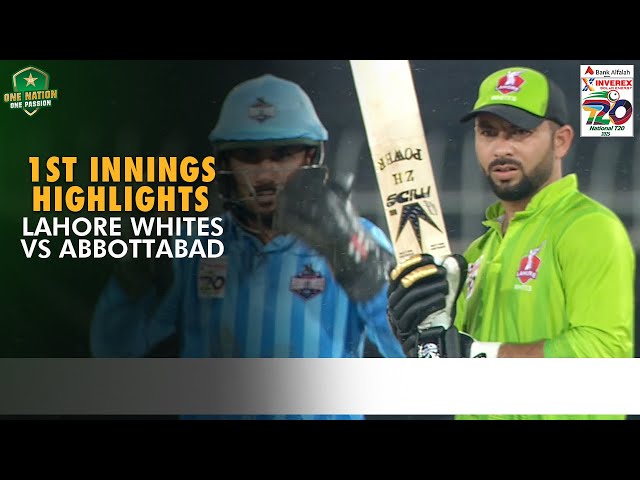 1st Innings Highlights | Lahore Whites vs Abbottabad | Match33 | National T20 Cup 2025 | PCB | M2L1A