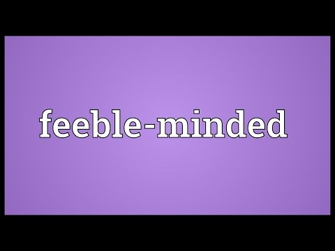 Feeble-minded Meaning