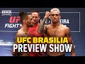 UFC Brasilia Preview Show - MMA Fighting