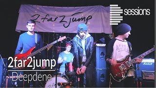 2far2jump - 'Deepdene' : skater rock band live performance (Bsession)