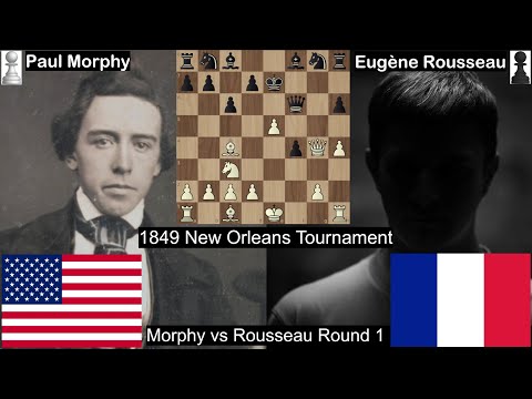 Paul Morphy vs Eugène Rousseau. 1849 New Orleans Chess Tournament Round 1. Very Different Moves!