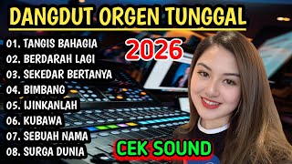 Download lagu DANGDUT ORGEN TUNGGAL 2026 - DANGDUT PILIHAN MANTAP BUAT CEK SOUND mp3
