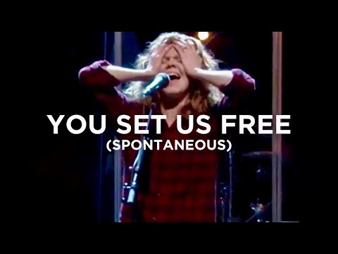 You Set Us Free (spontaneous) - Steffany Gretzinger & Jeremy Riddle