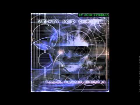 Velvet Acid Christ - Lysergia
