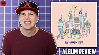 PUP - Morbid Stuff | Album Review