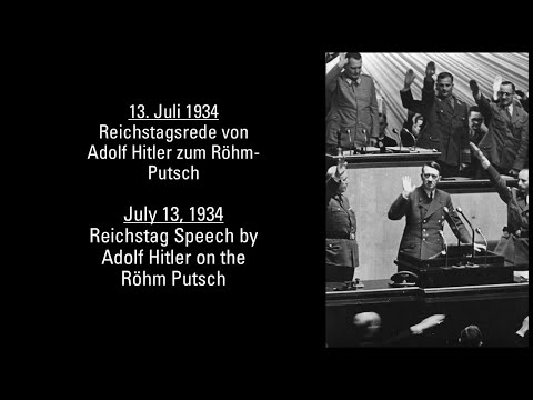 13. Juli 1934 - Adolf Hitler Reichstagsrede zum Röhm-Putsch