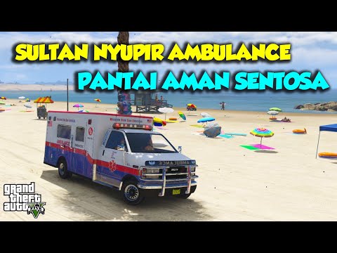 SULTAN UPIN IPIN JADI AMBULANCE UGAL MUTER PANTAI - GTA V SULTAN UPIN IPIN EPISODE SPESIAL