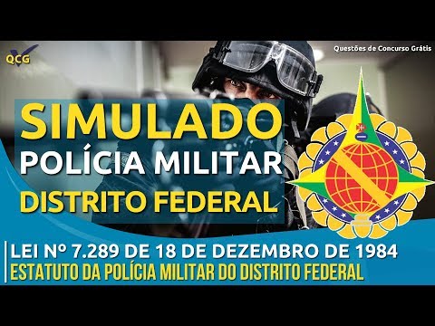 Simulado PM DF Lei n 7.289 de 18 de Dezembro de 1984 Estatuto da Polícia Militar do Distrito Federal