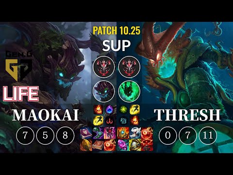 GEN Life Maokai vs Thresh Sup - KR Patch 10.25