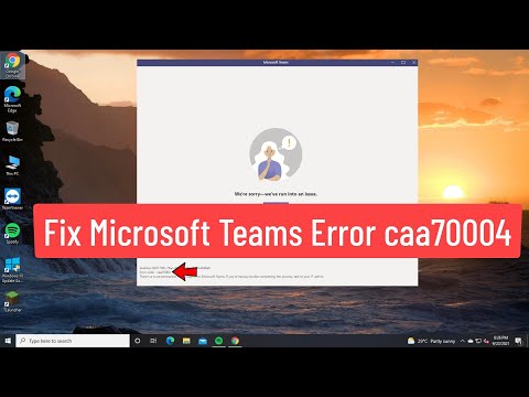 Fix Microsoft Teams Error Caa70004 Solved