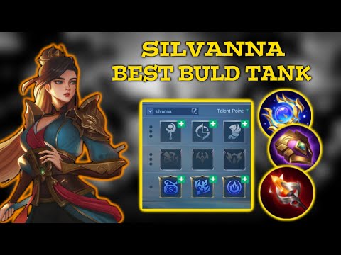 SILVANNA BEST BUILD TANK 2022 | SILVANNA BUILD TANK EMBLEM MAGE | MOBILE LEGENDS