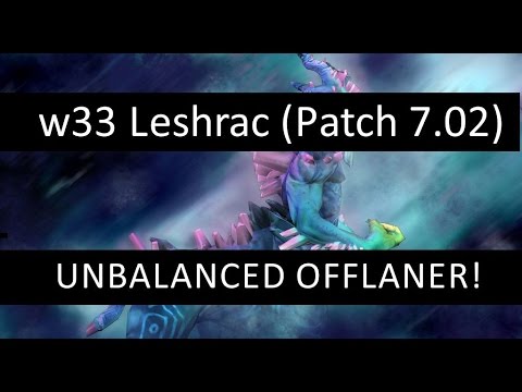 w33 Leshrac (Patch 7.02) UNBALANCED OFFLANER! [ Pro Dota 2 Ranked Gameplay ]