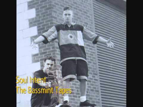 Soul Intent - The Bassmint Tapes