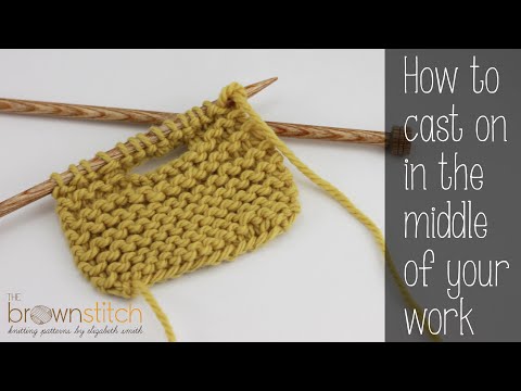 Casting-on in the middle of your work