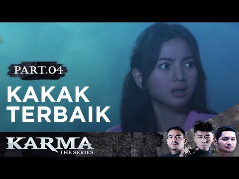 Best of Karma The Series Tak Kasat Mata Part 4 | Best Brother