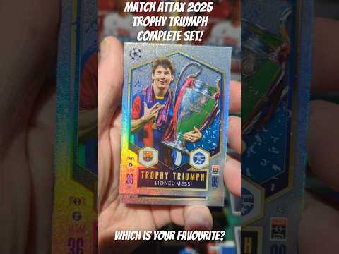 MATCH ATTAX 2025 TROPHY TRIUMPH CARDS COMPLETE SET #matchattax #topps #shorts #messi #haaland