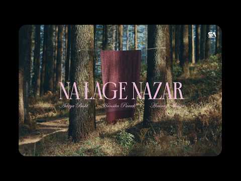 Na Lage Nazar — watch video