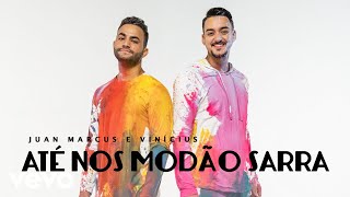 Até Nos Modão Sarra Music Video