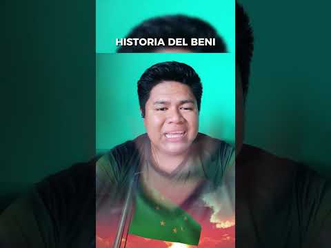 HISTORIA DEL BENI  #bolivia #boliviahoy #beni #beniano #historia #cultura