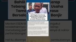 Bahlil Ngaku Salah seusai Dulu Kerap Tebang Pohon untuk Tambang, Tindakan Malah Akibatkan Banjir