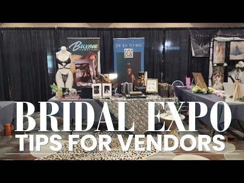 What to Do at a Bridal Expo (Tips for Photographers & Vendors)
