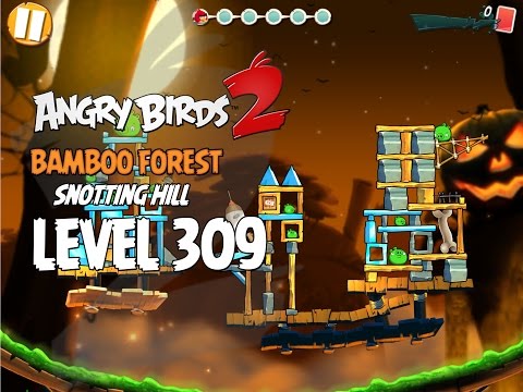 Angry Birds 2 Level 309 Bamboo Forest Snotting Hill 3 Star Walkthrough