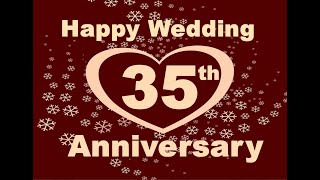 Happy 35th Wedding Anniversary