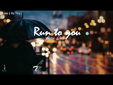 | Lyrics+Sub Run to you - Lasse Lindh || OST Angel Eyes || By Tiny |