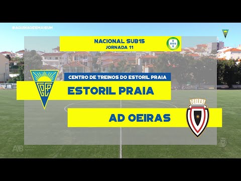 Estoril Praia vs AD Oeiras | 11ª Jornada Nacional Sub-15 2021-22