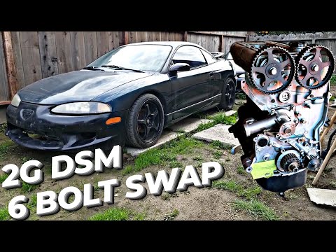 How to 4g63 six bolt swap your 2G DSM and what is needed???