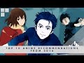 Top 10 Anime Recommendations from 2016 Top 10 Anime Recommendations from 2016