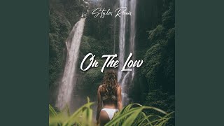 On The Low (Remix)