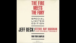 Stevie Ray Vaughan &amp; Double Trouble And Jeff Beck – 1989 - The Fire Meets The Fury.