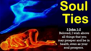 Removing Soul Ties in 10 Minutes