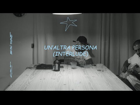 Video thumbnail for Un’altra persona (interlude)